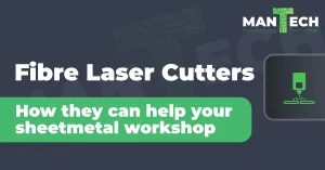 Fibre Laser Cutters - How They Can Help Your Sheet Metal Workshop